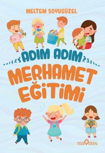 Adım Adım Merhamet Eğitimi | Kitap Ambarı