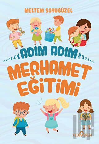 Adım Adım Merhamet Eğitimi | Kitap Ambarı