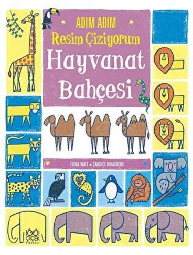 Adım Adım Resim Çiziyorum: Hayvanat Bahçesi | Kitap Ambarı