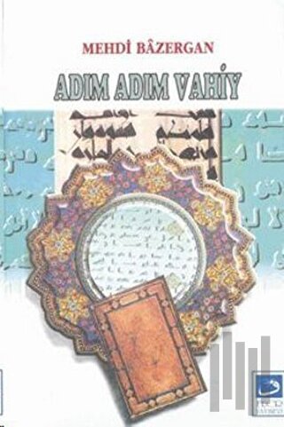 Adım Adım Vahiy | Kitap Ambarı