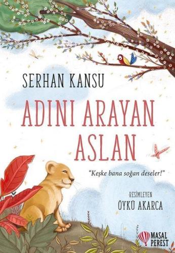 Adını Arayan Aslan | Kitap Ambarı