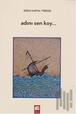 Adını Sen Koy | Kitap Ambarı