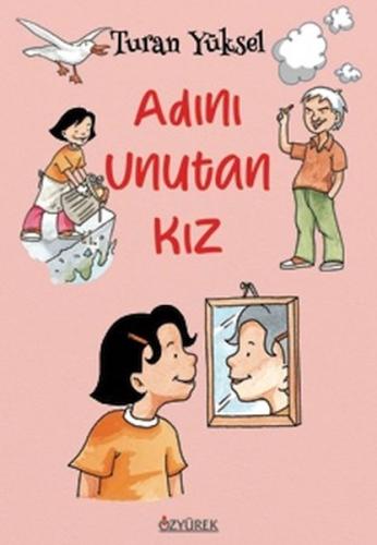 Adını Unutan Kız | Kitap Ambarı