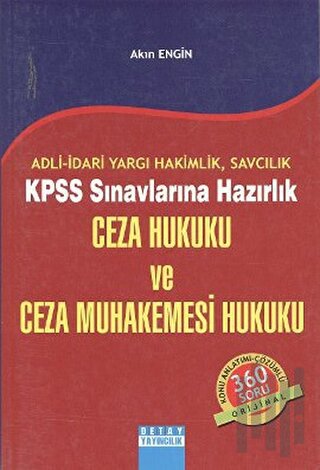 Adli-İdari Yargı Hakimlik, Savcılık KPSS Sınavlarına Hazırlık - Ceza H