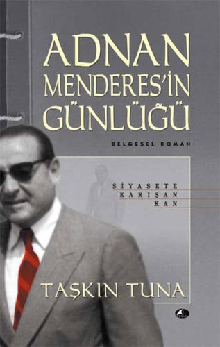 Adnan Menderes’in Günlüğü | Kitap Ambarı