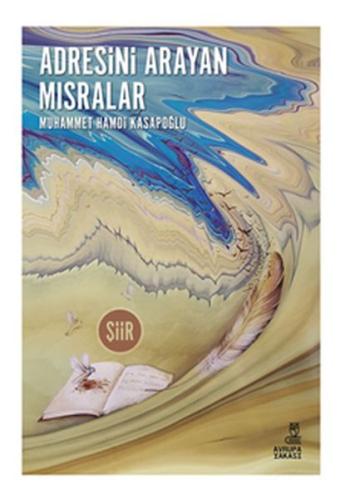 Adresini Arayan Mısralar | Kitap Ambarı