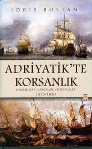 Adriyatik’te Korsanlık (Ciltli) | Kitap Ambarı