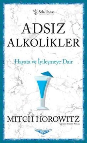 Adsız Alkolikler - Kısaltılmış Klasikler Serisi | Kitap Ambarı