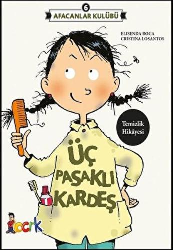 Afacanlar Kulübü - Üç Pasaklı Kardeş | Kitap Ambarı