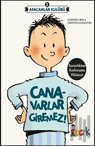 Afacanlar Kulübü - Canavarlar Giremez | Kitap Ambarı