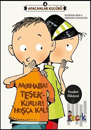 Afacanlar Kulübü - Merhaba! Teşekkürler! Hoşça Kal! | Kitap Ambarı