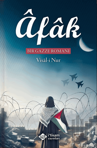 Afak Bir Gazze Romanı | Kitap Ambarı