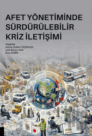 Afet Yönetiminde Sürdürülebilir Kriz İletişimi | Kitap Ambarı