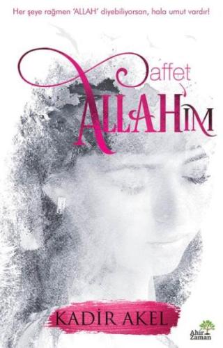 Affet Allah’ım | Kitap Ambarı