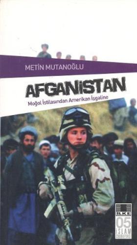 Afganistan Moğol İstilasından Amerikan İşgaline | Kitap Ambarı