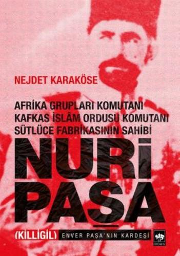 Nuri Paşa | Kitap Ambarı