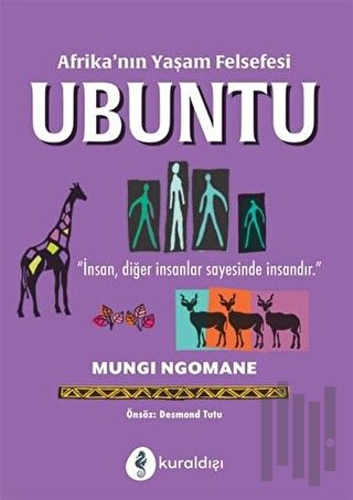 Afrika’nın Yaşam Felsefesi Ubuntu | Kitap Ambarı