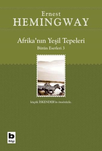 Afrika’nın Yeşil Tepeleri Bütün Eserleri 3 | Kitap Ambarı