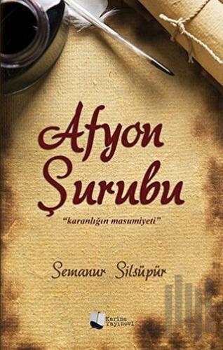 Afyon Şurubu | Kitap Ambarı