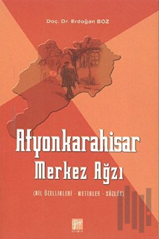 Afyonkarahisar Merkez Ağzı | Kitap Ambarı