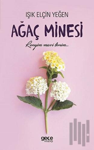 Ağaç Minesi | Kitap Ambarı