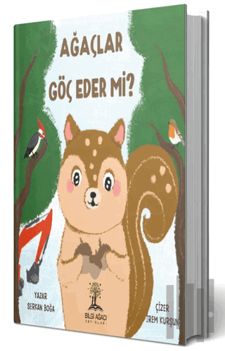 Ağaçlar Göç Eder Mi? | Kitap Ambarı