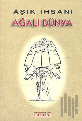 Ağalı Dünya | Kitap Ambarı