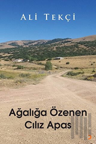 Ağalığa Özenen Cılız Apas | Kitap Ambarı