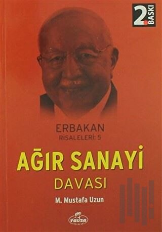 Ağır Sanayi Davası | Kitap Ambarı