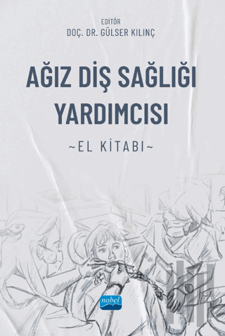 Ağız Diş Sağlığı Yardımcısı El Kitabı | Kitap Ambarı