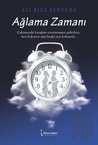 Ağlama Zamanı | Kitap Ambarı