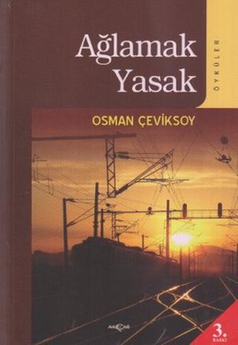 Ağlamak Yasak | Kitap Ambarı