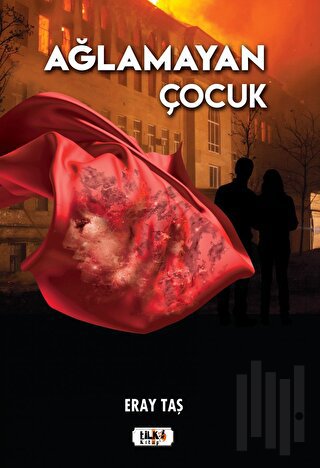 Ağlamayan Çocuk | Kitap Ambarı