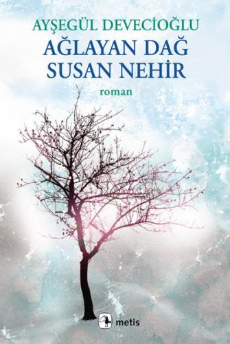 Ağlayan Dağ Susan Nehir | Kitap Ambarı