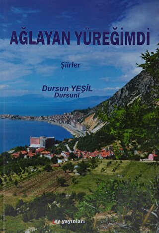 Ağlayan Yüreğimdi | Kitap Ambarı