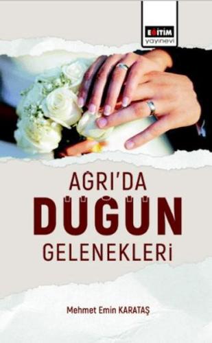 Ağrıda Düğün Gelenekleri Değerlendirilmesi | Kitap Ambarı