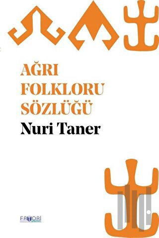 Ağrı Folkloru Sözlüğü | Kitap Ambarı