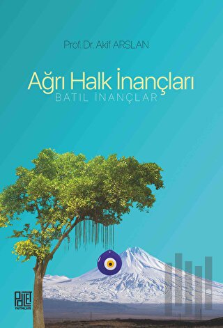 Ağrı Halk İnançları | Kitap Ambarı