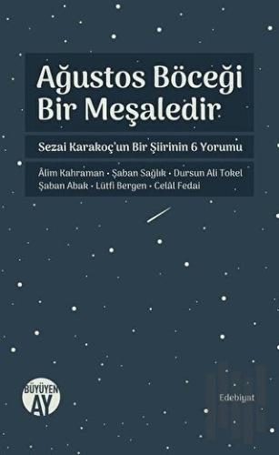 Ağustos Böceği Bir Meşaledir | Kitap Ambarı