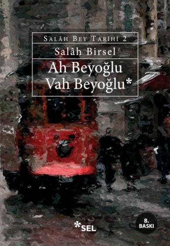 Ah Beyoğlu Vah Beyoğlu | Kitap Ambarı