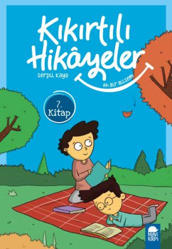 Ah Bir Bilsem - Kıkırtılı Hikayeler (3. Sınıf) | Kitap Ambarı