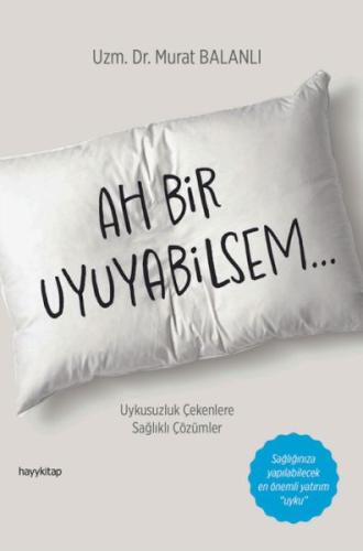 Ah Bir Uyuyabilsem | Kitap Ambarı