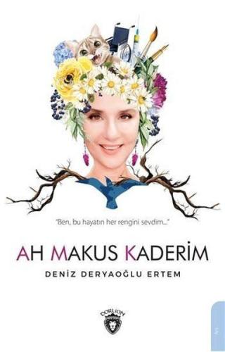 Ah Makus Kaderim | Kitap Ambarı