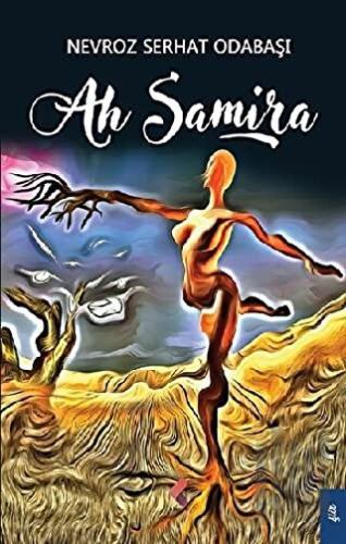 Ah Samira | Kitap Ambarı