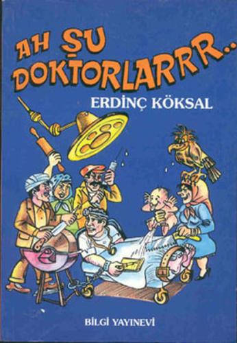 Ah Şu Doktorlar.. | Kitap Ambarı