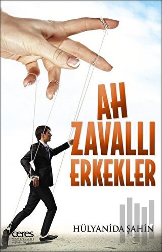 Ah Zavallı Erkekler | Kitap Ambarı