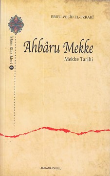 Ahbaru Mekke - Mekke Tarihi | Kitap Ambarı