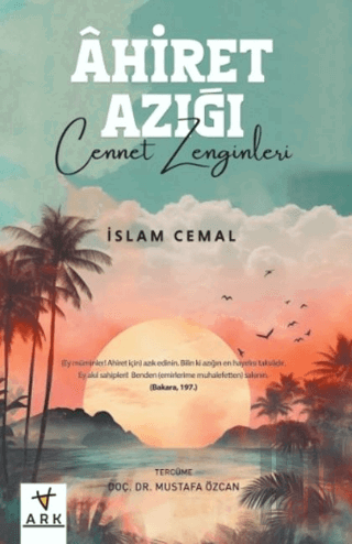 Ahiret Azığı -Cennet Zenginleri | Kitap Ambarı