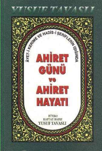 Ahiret Günü ve Ahiret Hayat (B40) | Kitap Ambarı