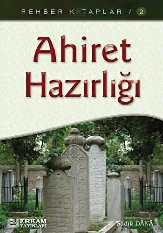 Ahiret Hazırlığı | Kitap Ambarı